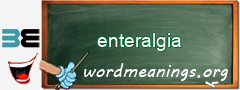 WordMeaning blackboard for enteralgia